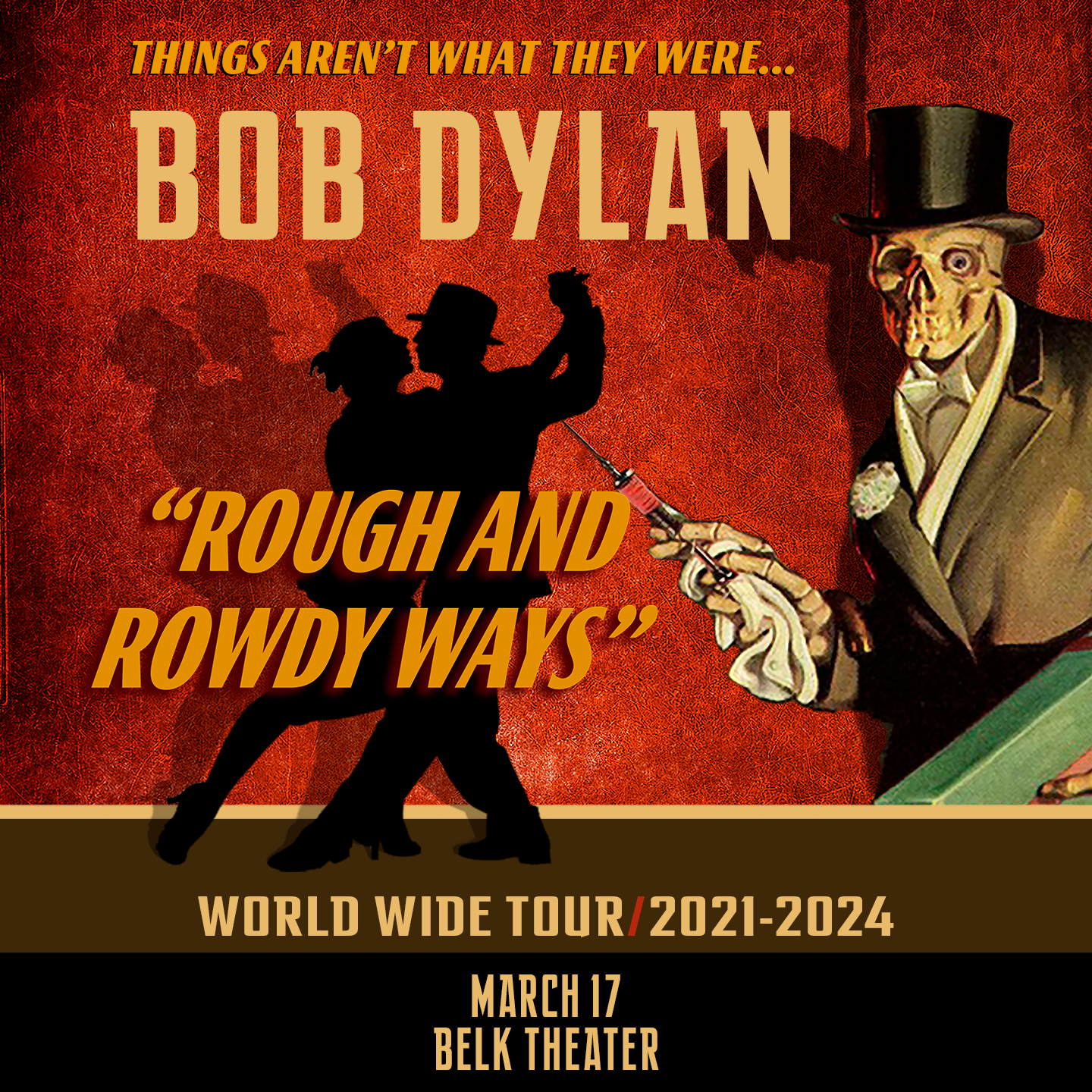 Bob Dylan: Rough and Rowdy Ways Tour