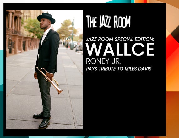 More Info for Jazz Room Special Edition: Wallace Roney Jr. Quartet
