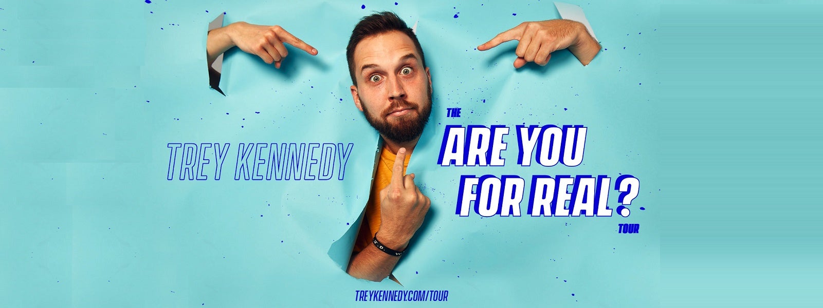 Trey Kennedy The Are You For Real? Tour Blumenthal Performing Arts