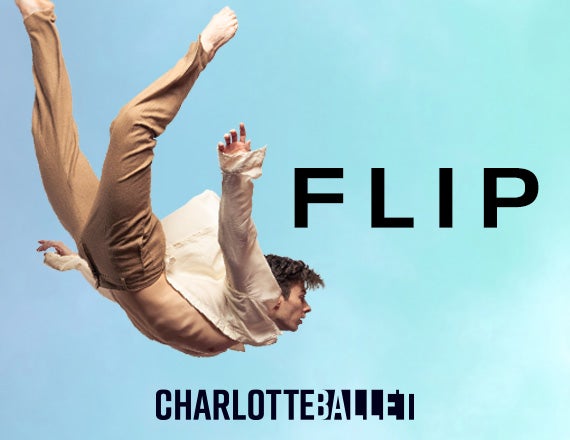More Info for Charlotte Ballet: Choreographic Workshop FLIP
