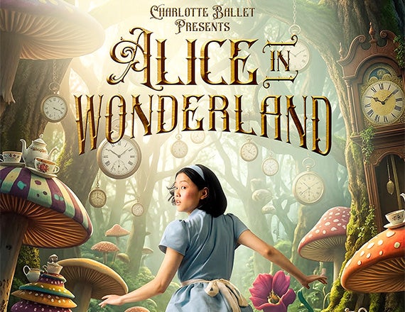 More Info for Charlotte Ballet: Alice in Wonderland