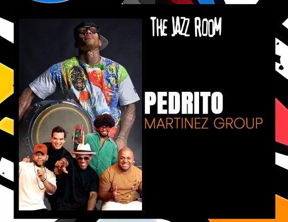 More Info for Jazz Room Presents: Pedrito Martinez Group