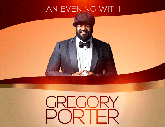 More Info for An Evening with Gregory Porter