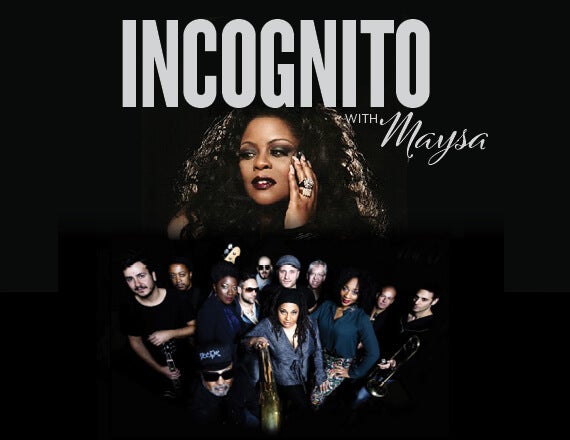 More Info for Incognito with Maysa