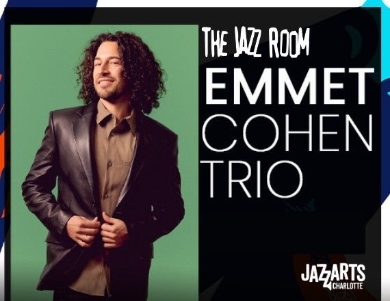 More Info for The Jazz Room Presents: Emmet Cohen Trio