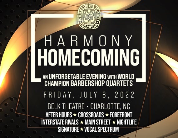 More Info for Harmony Homecoming (An Unforgettable Evening With Champion Barbershop Quartets)