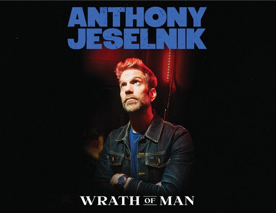 More Info for Anthony Jeselnik: Wrath of Man
