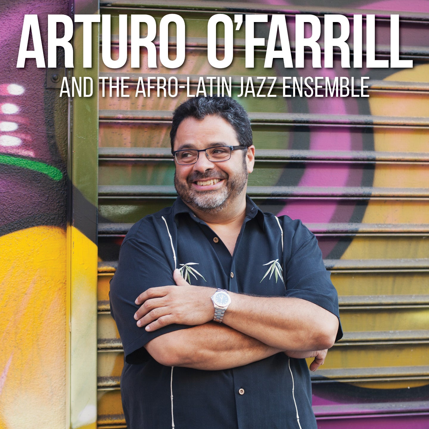 Arturo O'Farrill & The Afro Latin Jazz Ensemble