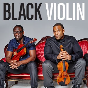 More Info for Thanks Charlotte for two sold-out Black Violin performances!