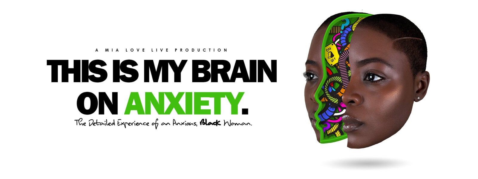 This Is My Brain On Anxiety | Blumenthal Performing Arts