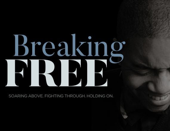More Info for Breaking Free