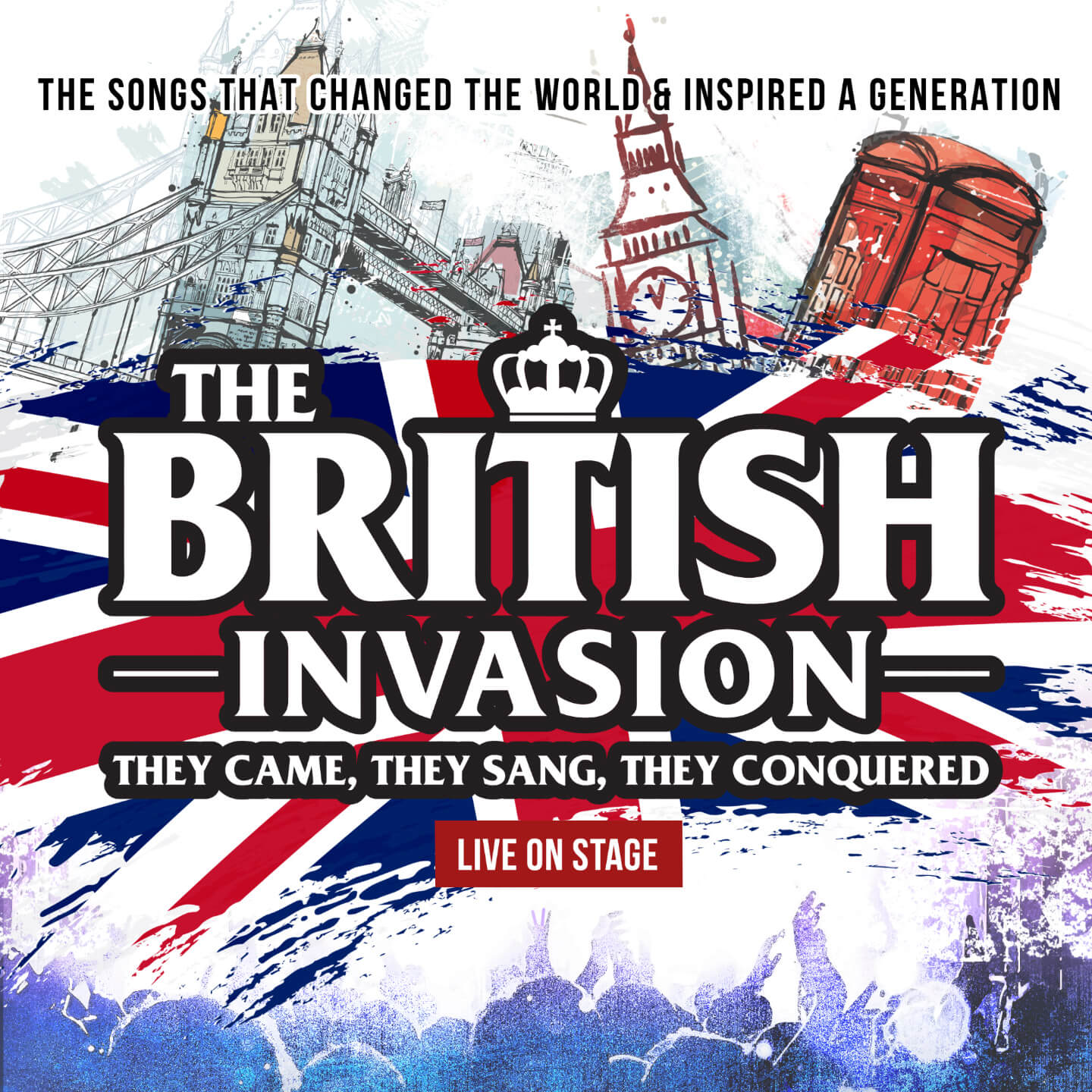 The British Invasion – Live on Stage