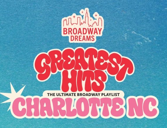 More Info for Broadway Dreams Greatest Hits
