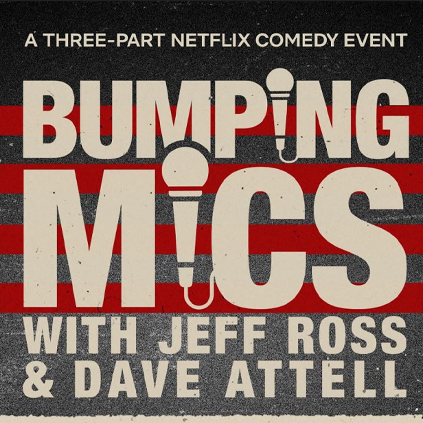 Bumping Mics with Jeff Ross and Dave Attell CarolinaTix
