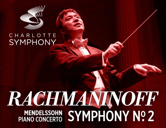 More Info for Charlotte Symphony: Rachmaninoff's Symphony No. 2