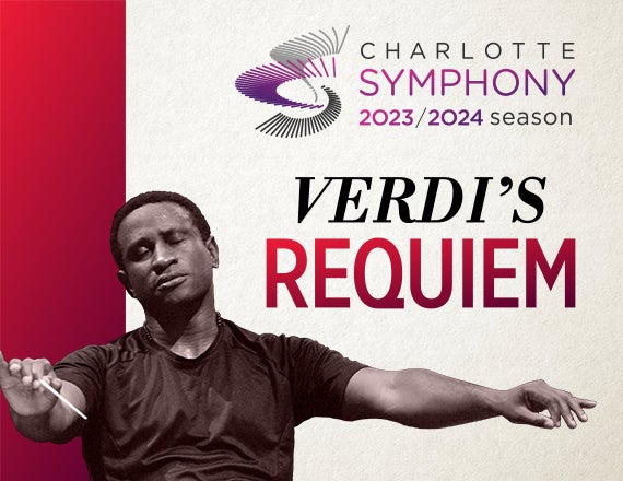 More Info for Charlotte Symphony: Verdi's Requiem