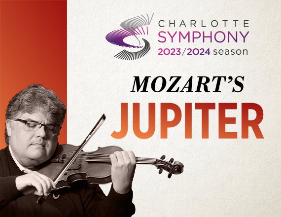 More Info for Charlotte Symphony: Mozart's Jupiter