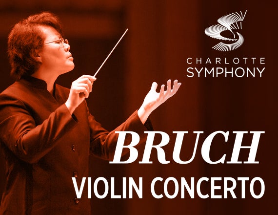 More Info for Charlotte Symphony: Bruch Violin Concerto