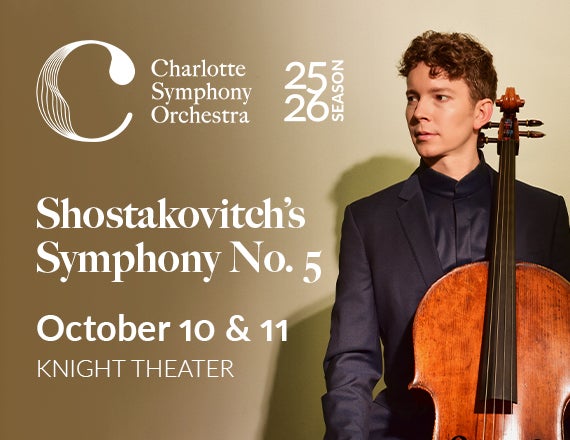 More Info for Charlotte Symphony: Shostakovich’s Symphony No. 5