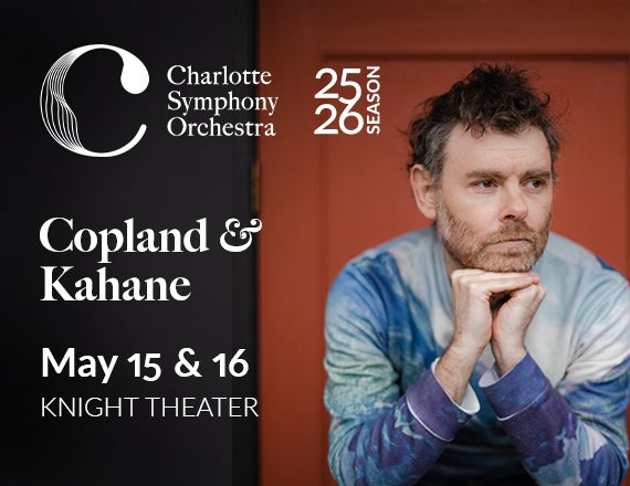 More Info for Charlotte Symphony: Copland and Kahane