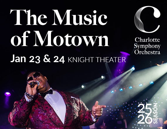 More Info for Charlotte Symphony: The Music of Motown