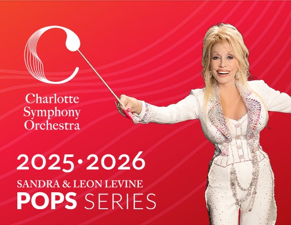 More Info for Charlotte Symphony: Dolly Parton’s Threads: My Songs in Symphony