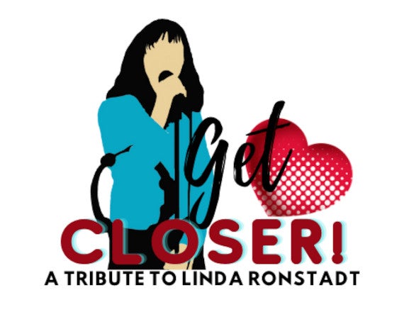 More Info for Debbie Rider Get Closer! - A Tribute to Linda Ronstadt