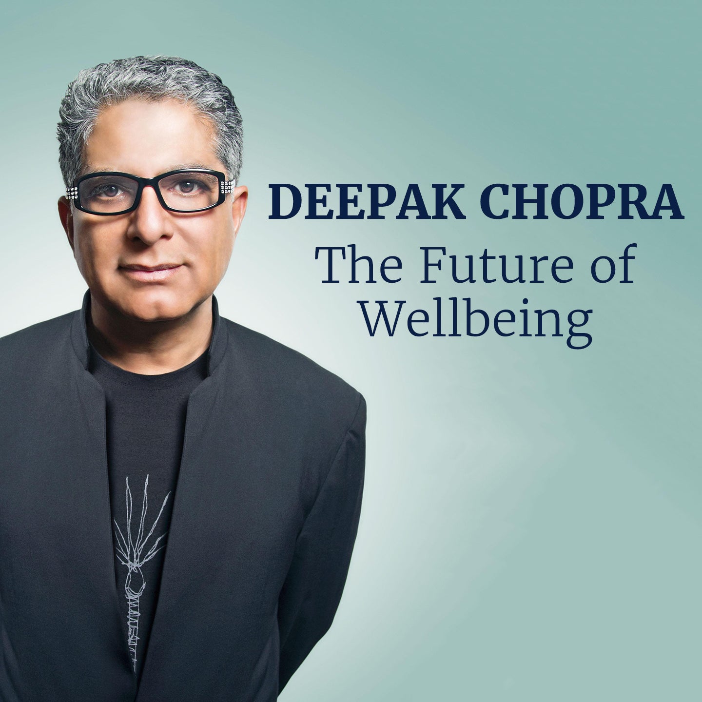 Deepak Chopra The Future of Wellbeing CarolinaTix