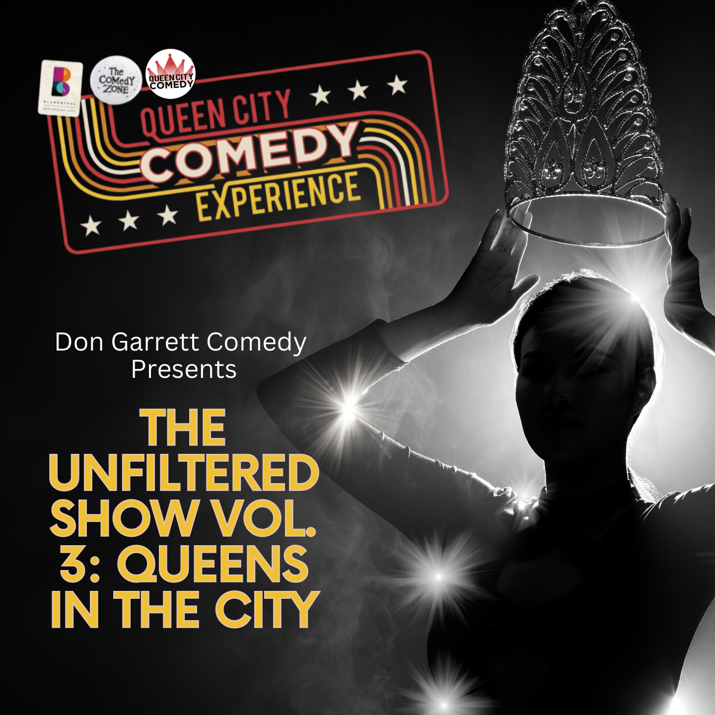 Don Garrett Comedy presents... The Unfiltered Show Vol. 3: Queens in the City 