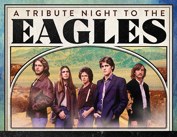 More Info for A Tribute Night to the Eagles