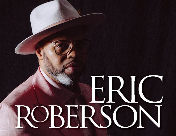 More Info for Eric Roberson