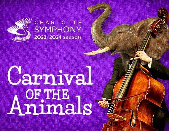 More Info for Charlotte Symphony: Carnival of the Animals
