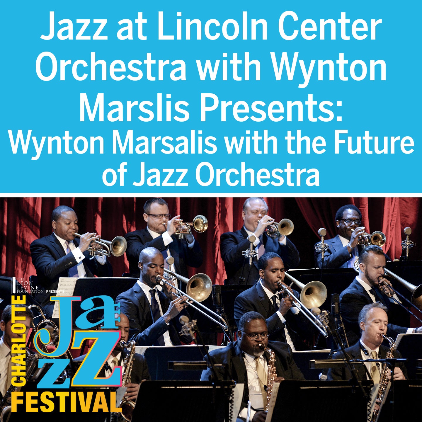 Jazz at Lincoln Center Orchestra with Wynton Marsalis Presents: Wynton Marsalis with The Future of Jazz Orchestra