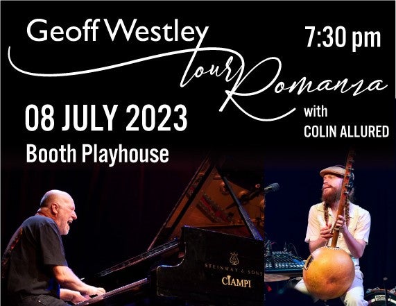 More Info for Geoff Westley with Colin Allured