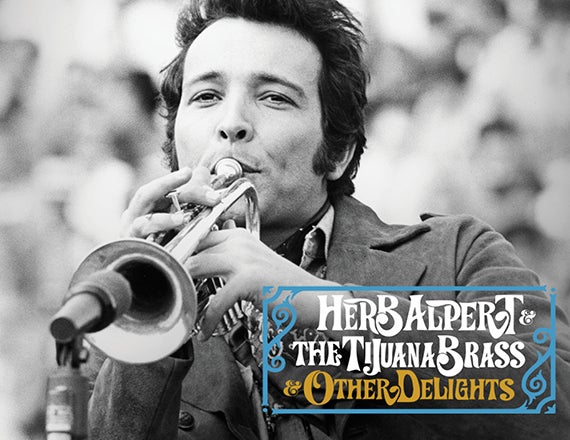 More Info for Herb Alpert & The Tijuana Brass