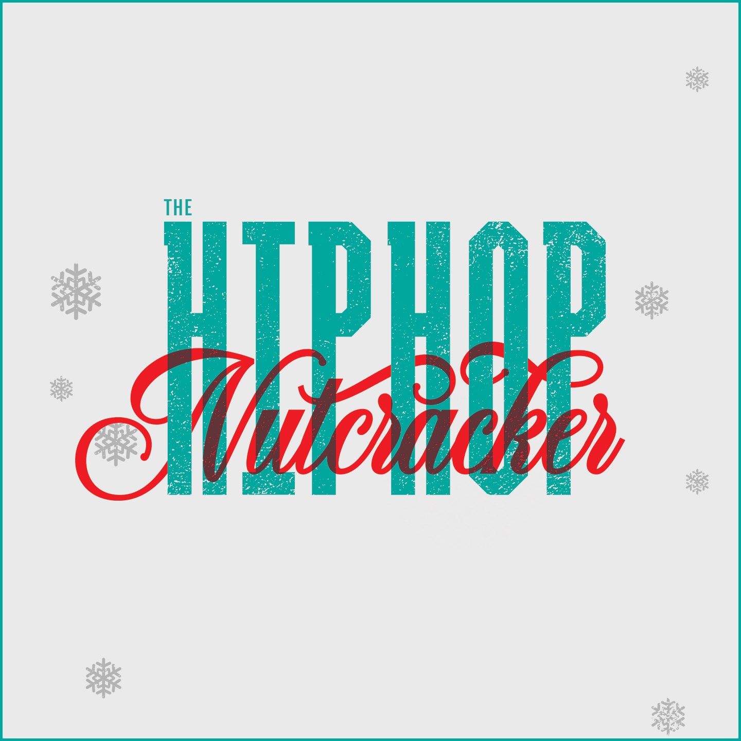 The Hip Hop Nutcracker