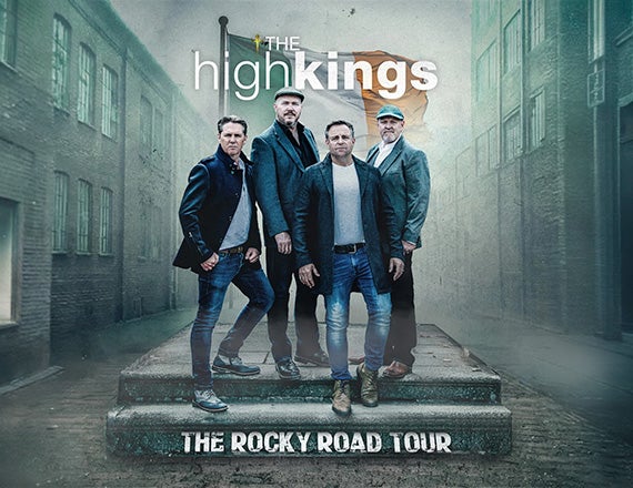 More Info for The High Kings: The Rocky Road Tour