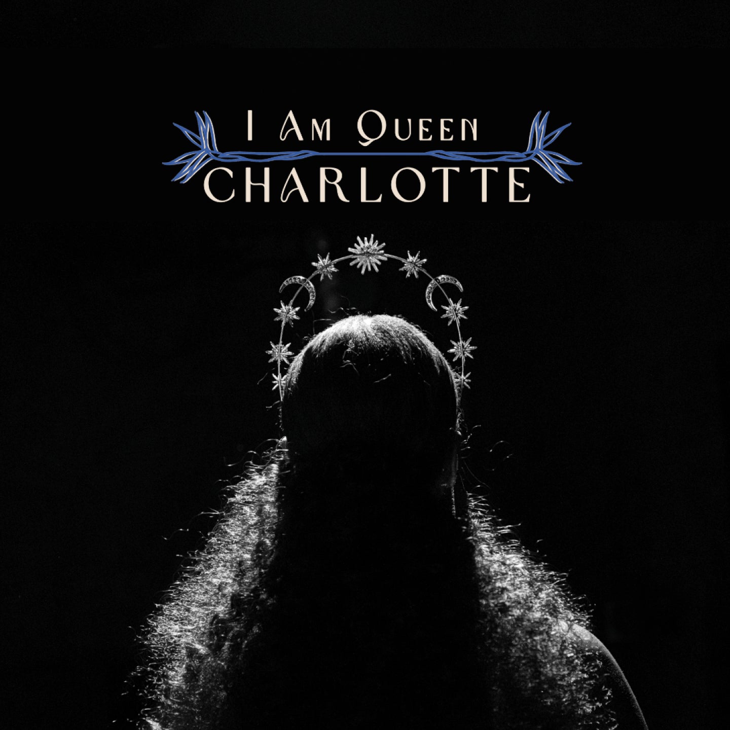 I am Queen: Charlotte