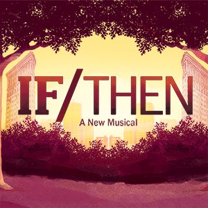 More Info for Join the Cast of If/Then for a Post-Show Cabaret