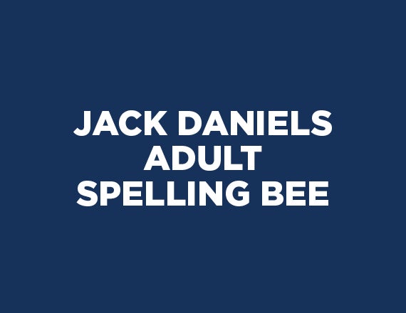 More Info for Jack Daniels Adult Spelling Bee