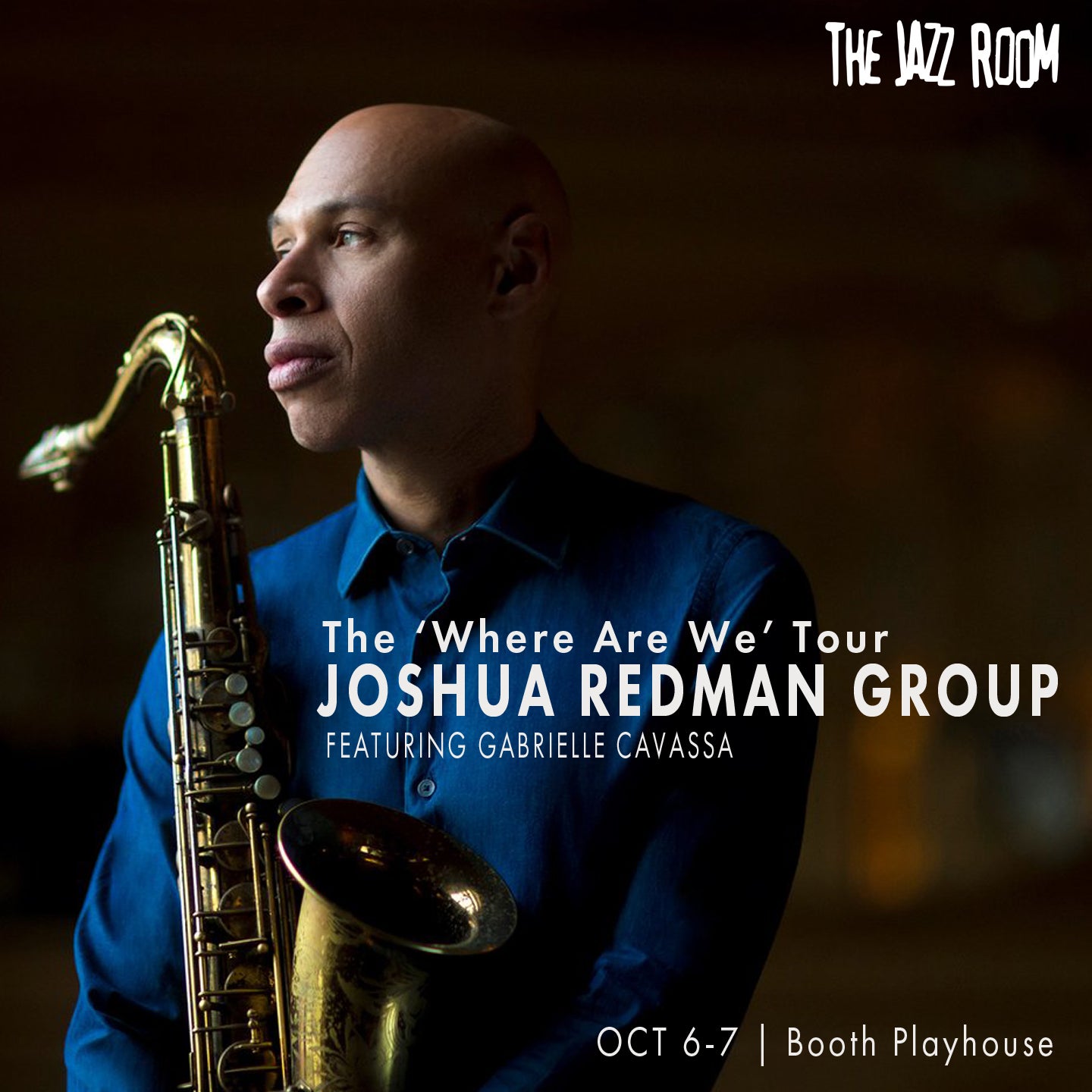 JAZZ ROOM Special Edition: Joshua Redman Group | CarolinaTix
