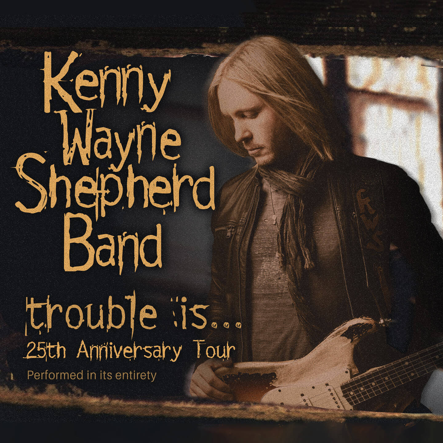 Kenny Wayne Shepherd: 25th Anniversary of 