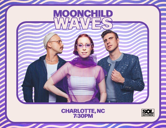 More Info for Moonchild: Waves Tour