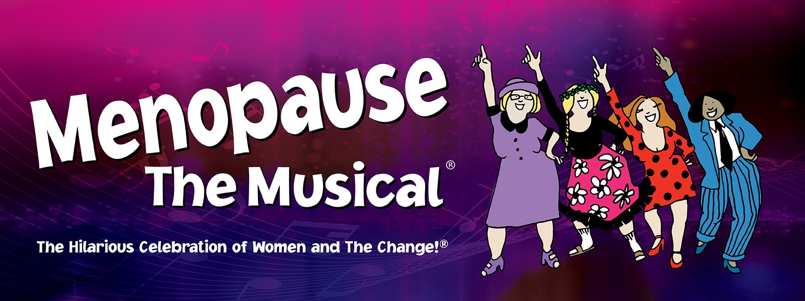 Menopause the Musical Blumenthal Performing Arts
