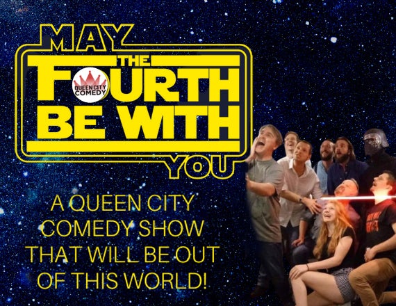 More Info for May The Fourth Be With You Comedy Show