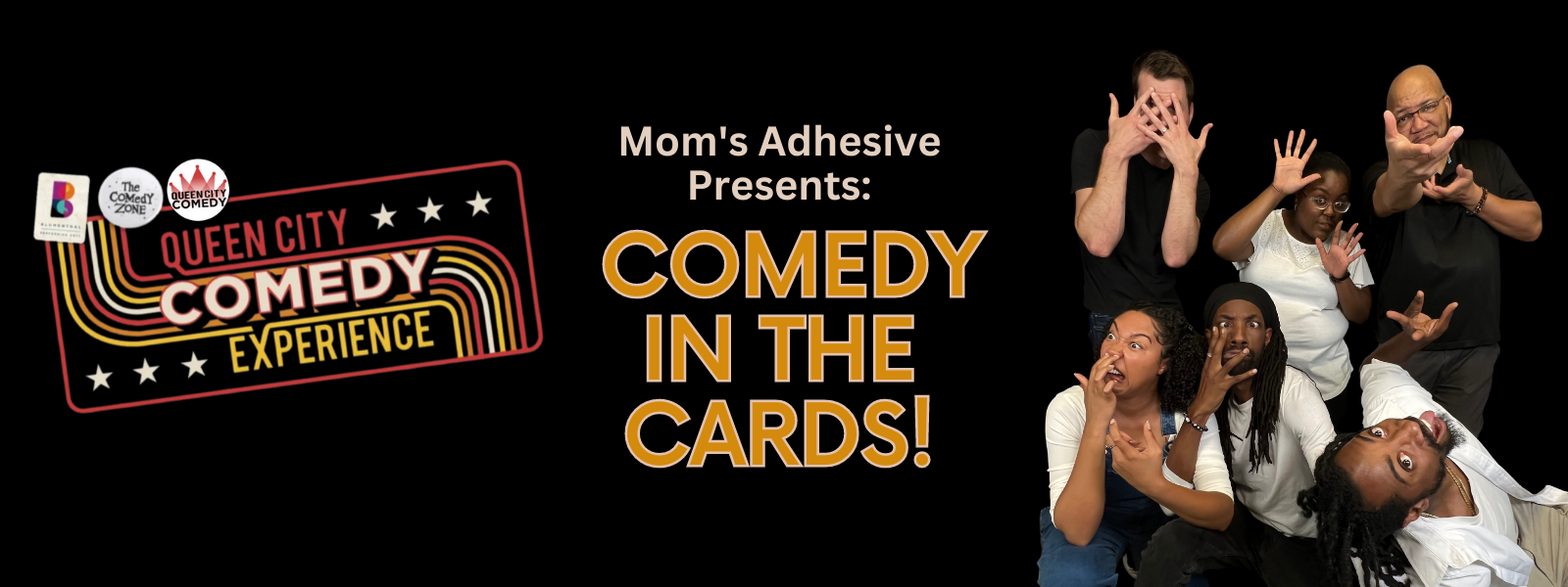 Mom's Adhesive Presents: Comedy in the Cards 