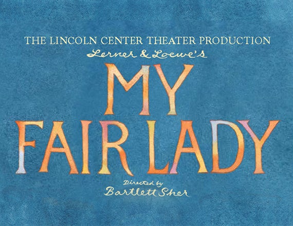 More Info for Season Spotlight: My Fair Lady