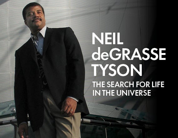 More Info for Neil deGrasse Tyson: The Search for Life in the Universe
