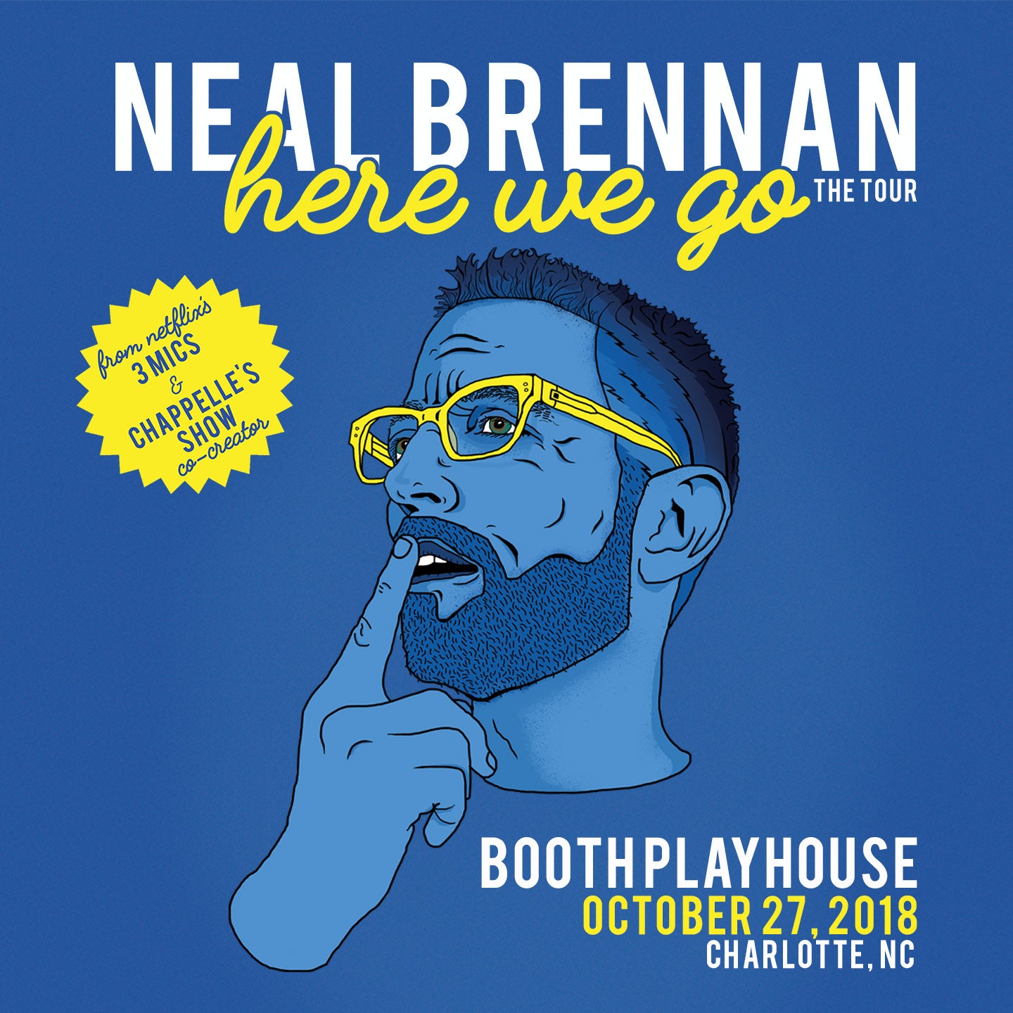 Neal Brennan Here We Go Tour CarolinaTix