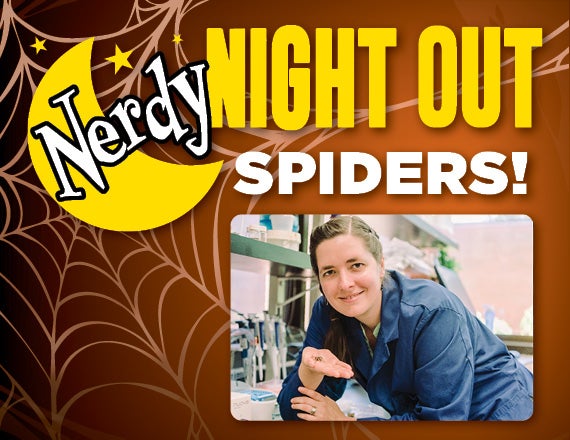 More Info for Nerdy Night Out: Spiders!